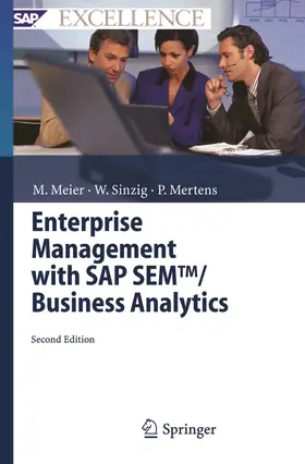Meier / Mertens / Sinzig |  Enterprise Management with SAP SEM(TM)/ Business Analytics | Buch |  Sack Fachmedien