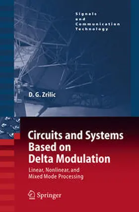 Zrilic | Circuits and Systems Based on Delta Modulation | Buch | 978-3-642-06269-8 | sack.de