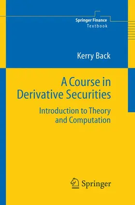 Back | A Course in Derivative Securities | Buch | 978-3-642-06474-6 | sack.de