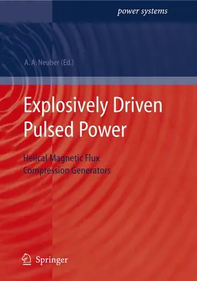 Neuber |  Explosively Driven Pulsed Power | Buch |  Sack Fachmedien