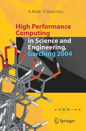 Bode / Durst |  High Performance Computing in Science and Engineering, Garching 2004 | Buch |  Sack Fachmedien