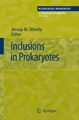 Shively | Inclusions in Prokaryotes | Buch | 978-3-642-06563-7 | sack.de