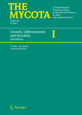 Kües / Fischer |  Growth, Differentiation and Sexuality | Buch |  Sack Fachmedien