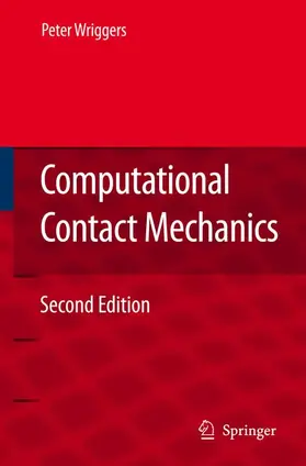 Wriggers |  Computational Contact Mechanics | Buch |  Sack Fachmedien