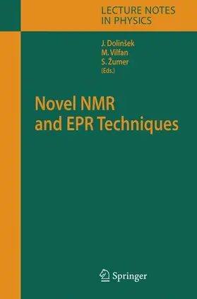 Dolinsek / Zumer / Vilfan |  Novel NMR and EPR Techniques | Buch |  Sack Fachmedien