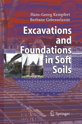 Gebreselassie / Kempfert |  Excavations and Foundations in Soft Soils | Buch |  Sack Fachmedien