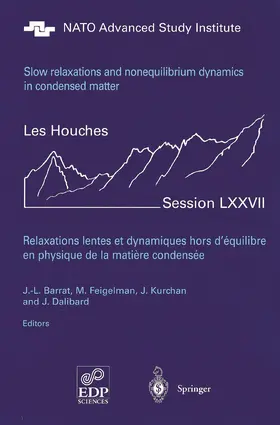 Barrat / Dalibard / Feigelman |  Slow Relaxations and Nonequilibrium Dynamics in Condensed Matter | Buch |  Sack Fachmedien