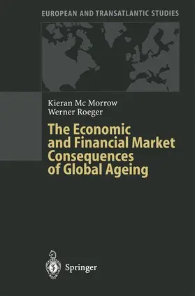 Röger / McMorrow |  The Economic and Financial Market Consequences of Global Ageing | Buch |  Sack Fachmedien