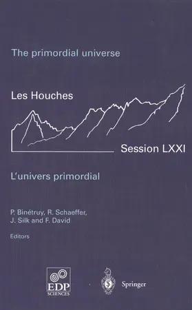 Binetruy / David / Schaeffer |  The primordial universe - L'univers primordial | Buch |  Sack Fachmedien