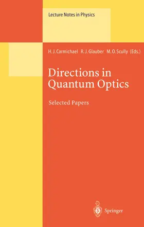 Carmichael / Scully / Glauber |  Directions in Quantum Optics | Buch |  Sack Fachmedien