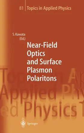 Kawata |  Near-Field Optics and Surface Plasmon Polaritons | Buch |  Sack Fachmedien