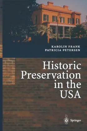 Frank / Petersen |  Historic Preservation in the USA | Buch |  Sack Fachmedien