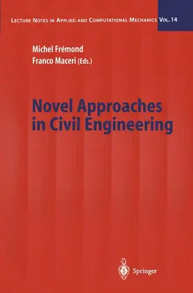 Maceri / Fremond |  Novel Approaches in Civil Engineering | Buch |  Sack Fachmedien