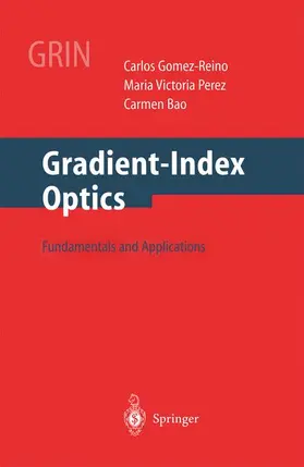 Gomez-Reino / Bao / Perez |  Gradient-Index Optics | Buch |  Sack Fachmedien