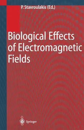 Stavroulakis |  Biological Effects of Electromagnetic Fields | Buch |  Sack Fachmedien