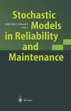 Osaki |  Stochastic Models in Reliability and Maintenance | Buch |  Sack Fachmedien