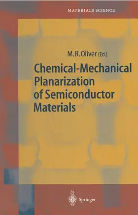 Oliver |  Chemical-Mechanical Planarization of Semiconductor Materials | Buch |  Sack Fachmedien