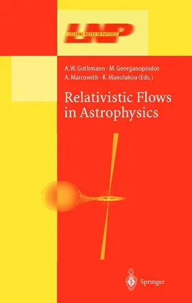 Guthmann / Manolakou / Georganopoulos |  Relativistic Flows in Astrophysics | Buch |  Sack Fachmedien