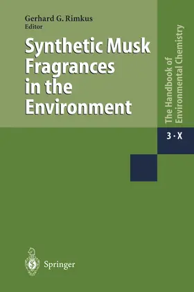 Rimkus |  Synthetic Musk Fragrances in the Environment | Buch |  Sack Fachmedien