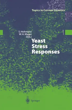 Mager / Hohmann |  Yeast Stress Responses | Buch |  Sack Fachmedien