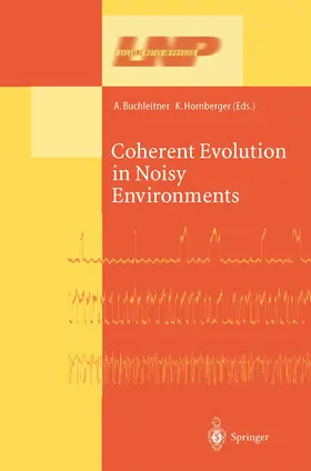 Hornberger / Buchleitner |  Coherent Evolution in Noisy Environments | Buch |  Sack Fachmedien