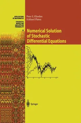 Platen / Kloeden |  Numerical Solution of Stochastic Differential Equations | Buch |  Sack Fachmedien