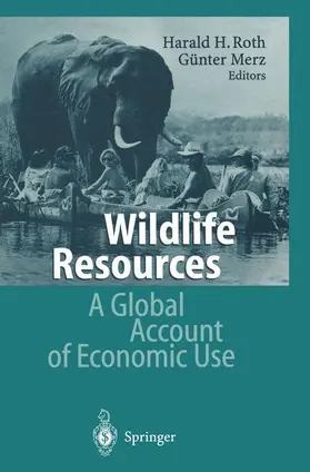 Merz / Roth |  Wildlife Resources | Buch |  Sack Fachmedien