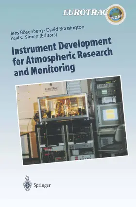 Bösenberg / Simon / Brassington |  Instrument Development for Atmospheric Research and Monitoring | Buch |  Sack Fachmedien