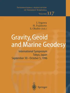 Segawa / Fujimoto / Okubo |  Gravity, Geoid and Marine Geodesy | Buch |  Sack Fachmedien