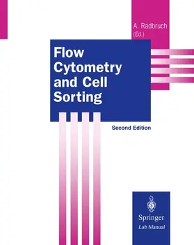 Radbruch |  Flow Cytometry and Cell Sorting | Buch |  Sack Fachmedien