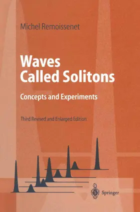 Remoissenet |  Waves Called Solitons | Buch |  Sack Fachmedien