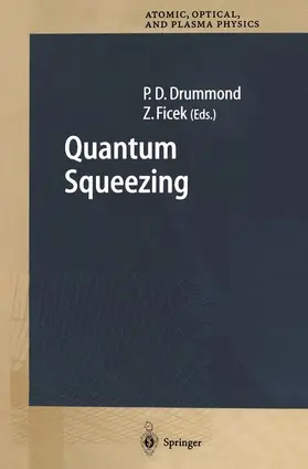 Ficek / Drummond |  Quantum Squeezing | Buch |  Sack Fachmedien