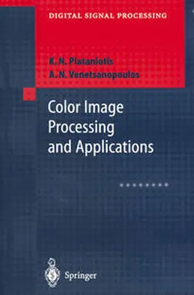 Venetsanopoulos / Plataniotis |  Color Image Processing and Applications | Buch |  Sack Fachmedien