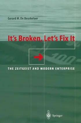 De Beuckelaer |  It's Broken, Let's Fix It | Buch |  Sack Fachmedien