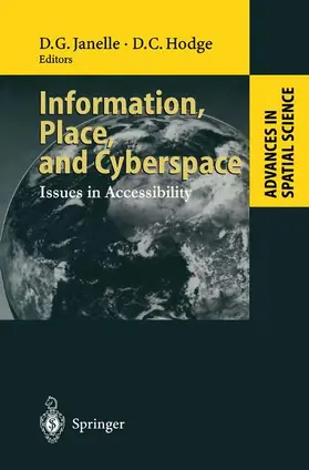 Hodge / Janelle |  Information, Place, and Cyberspace | Buch |  Sack Fachmedien