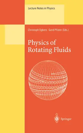 Pfister / Egbers |  Physics of Rotating Fluids | Buch |  Sack Fachmedien