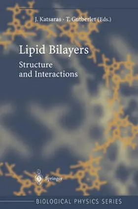 Gutberlet / Katsaras |  Lipid Bilayers | Buch |  Sack Fachmedien