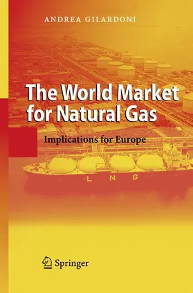 Gilardoni |  The World Market for Natural Gas | Buch |  Sack Fachmedien