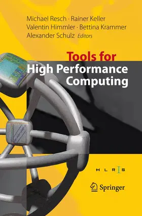 Keller / Schulz / Himmler |  Tools for High Performance Computing | Buch |  Sack Fachmedien