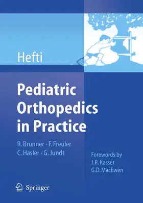 Hefti |  Pediatric Orthopedics in Practice | Buch |  Sack Fachmedien