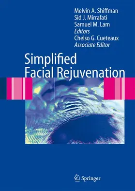 Shiffman / Cueteaux / Mirrafati |  Simplified Facial Rejuvenation | Buch |  Sack Fachmedien