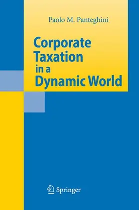 Panteghini |  Corporate Taxation in a Dynamic World | Buch |  Sack Fachmedien