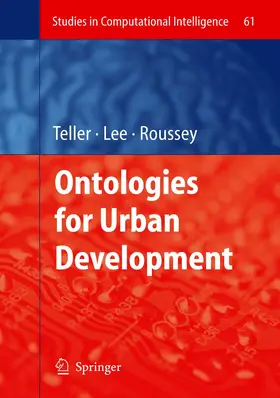 Teller / Roussey / Lee |  Ontologies for Urban Development | Buch |  Sack Fachmedien