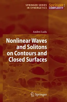 Ludu |  Nonlinear Waves and Solitons on Contours and Closed Surfaces | Buch |  Sack Fachmedien