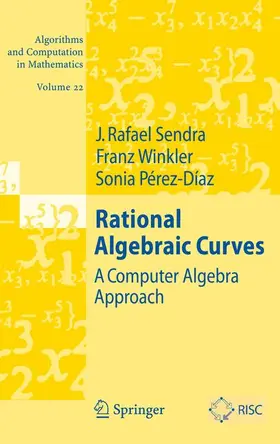 Sendra / Pérez-Diaz / Winkler | Rational Algebraic Curves | Buch | 978-3-642-09291-6 | sack.de
