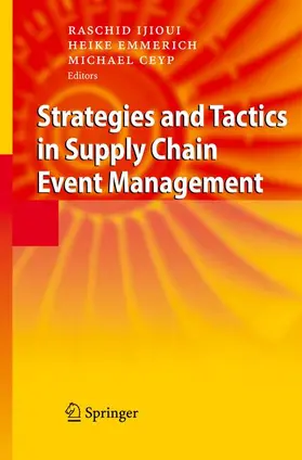 Ijioui / Ceyp / Emmerich |  Strategies and Tactics in Supply Chain Event Management | Buch |  Sack Fachmedien