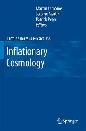Lemoine / Peter / Martin |  Inflationary Cosmology | Buch |  Sack Fachmedien
