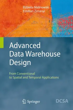 Zimányi / Malinowski |  Advanced Data Warehouse Design | Buch |  Sack Fachmedien