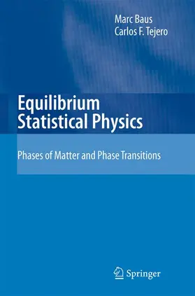 Baus / Tejero | Equilibrium Statistical Physics | Buch | 978-3-642-09408-8 | www2.sack.de