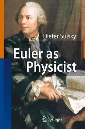 Suisky |  Euler as Physicist | Buch |  Sack Fachmedien